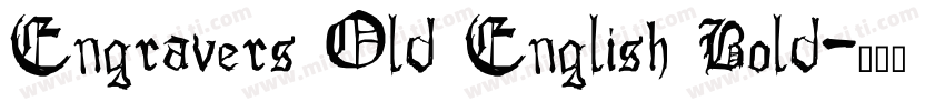 Engravers Old English Bold字体转换